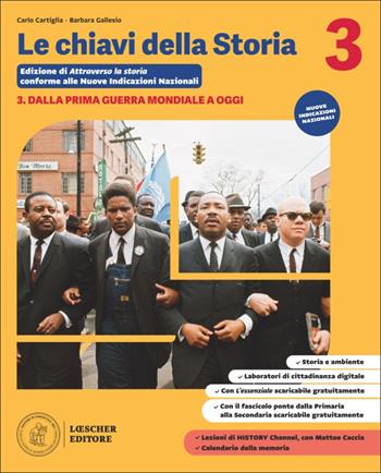 Le chiavi della storia. Per la Scuola media. Con Essenziale 3. Vol. 3: Dalla Prima guerra mondiale a oggi - Carlo Cartiglia, Barbara Gallesio - Libro Loescher 2026 | Libraccio.it