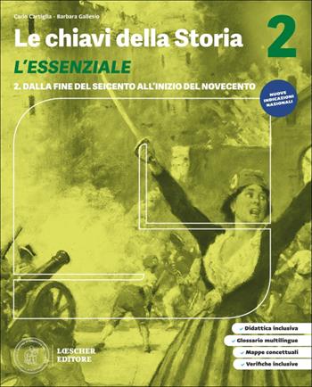 Le chiavi della storia. L'essenziale. Scaricabile gratuitamente con l'acquisto del volume 2 del corso.. Per la Scuola media. Vol. 2 - Carlo Cartiglia, Barbara Gallesio - Libro Loescher 2026 | Libraccio.it