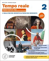 Tempo reale. Per la Scuola media. Con Essenziale 2. Con e-book. Vol. 2: Dalla fine del Seicento all’inizio del Novecento