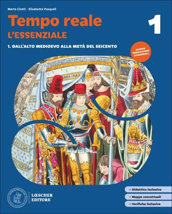 Tempo realei. L'essenziale. Scaricabile gratuitamente con l'acquisto del volume 1 del corso. Per la Scuola media. Vol. 1 - Marta Ciotti, Elisabetta Pasquali - Libro Loescher 2026 | Libraccio.it