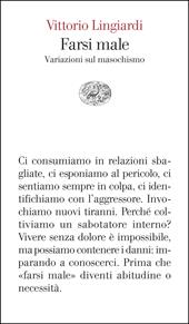  Farsi male. Variazioni sul masochismo