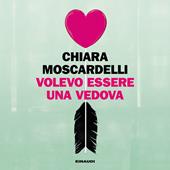 Libraccio Volevo essere una vedova (audiolibro)