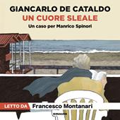 Libraccio Un cuore sleale (audiolibro)