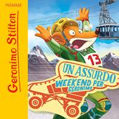 Libraccio Un assurdo weekend per Geronimo (audiolibro)