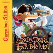 Libraccio L'isola del tesoro fantasma (audiolibro)