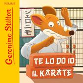 Libraccio Te lo do io il karate (audiolibro)