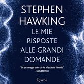 Libraccio Le mie risposte alle grandi domande (audiolibro)