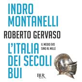 Libraccio L'ITALIA DEI SECOLI BUI (audiolibro)