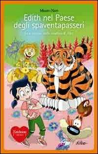 Edith nel paese degli spaventapasseri. Le avventure della sorellina di Alice - Mauro Neri - Libro Erickson 2012, Capire con il cuore | Libraccio.it