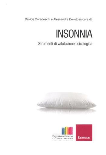 Insonnia. Strumenti di valutazione psicologica  - Libro Erickson 2012, Quad. psicoterapia cognitiva e comportam. | Libraccio.it
