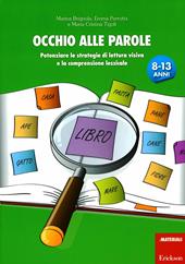 Occhio alle parole. Potenziare le strategie di lettura visiva e la comprensione lessicale (8-13 anni)