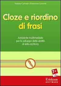 Cloze e riordino di frasi. Ambiente multimediale per lo sviluppo delle abilità di letto-scrittura. CD-ROM - Antonio Calvani, Francesco Leonetti - Libro Erickson 2012 | Libraccio.it