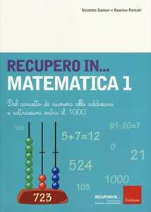 Image of Recupero... in matematica. Vol. 1: Dal concetto di numero alle ad...