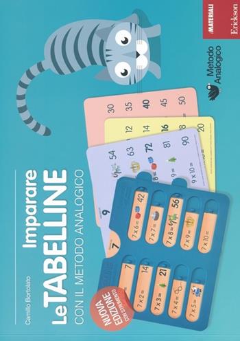 Imparare le tabelline con il metodo analogico. Con gadget - Camillo Bortolato - Libro Erickson 2013, I materiali | Libraccio.it