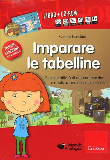 Imparare le tabelline con il metodo analogico. Kit. Con CD-ROM - Camillo Bortolato - Libro Erickson 2013, I materiali | Libraccio.it