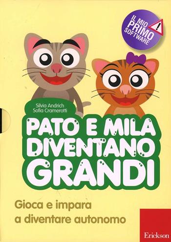 Pato e Mila diventano grandi. Gioca e impara a diventare autonomo. Con CD-ROM - Silvia Andrich, Sofia Cramerotti - Libro Erickson 2014, Il mio primo software | Libraccio.it
