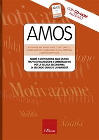 Amos. Abilità e motivazione allo studio: prove di valutazione e orientamento per la scuola secondaria di secondo grado e l'università. Con CD-ROM  - Libro Erickson 2014, Test e strum. valutazione psicol. educat. | Libraccio.it