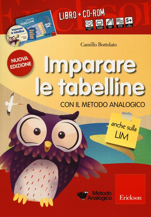 Imparare le tabelline con il metodo analogico. Con CD-ROM - Camillo  Bortolato - Libro Erickson 2014, I