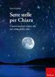 Sette stelle per Chiara - Sara Guelmi - Libro Erickson 2014 | Libraccio.it
