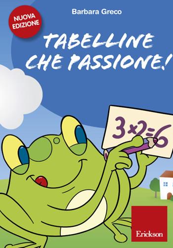 Tabelline che passione! CD-ROM - Barbara Greco - Libro Erickson 2016, Software didattico | Libraccio.it