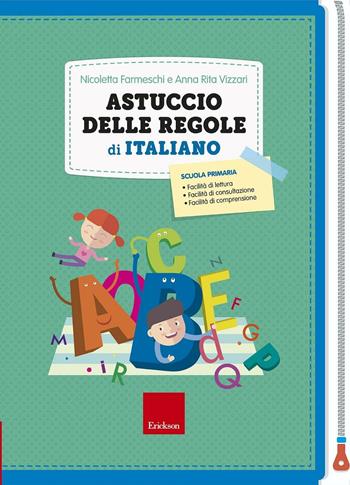 Astuccio delle regole di italiano - Nicoletta Farmeschi, Anna Rita Vizzari - Libro Erickson 2016, I materiali | Libraccio.it