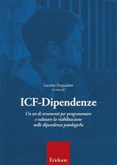 ICF-Dipendenze. Un set di strumenti per programmare e valutare la riabilitazione nelle dipendenze patologiche