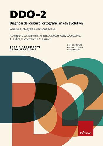 DDO-2. Diagnosi dei disturbi ortografici in età evolutiva.  - Libro Erickson 2016, Test e strum. valutazione psicol. educat. | Libraccio.it