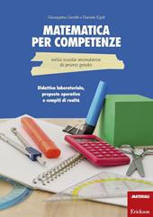 Matematica per competenze nella scuola secondaria di primo grado. Didattica laboratoriale, proposte operative e compiti di realtà