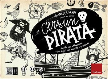 C'era un pirata. Giocare per crescere - Gianluca Daffi - Libro Erickson 2017 | Libraccio.it