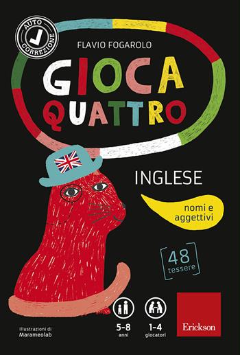 Giocaquattro-inglese. Nome e aggettivo - Flavio Fogarolo - Libro Erickson 2017, I materiali | Libraccio.it