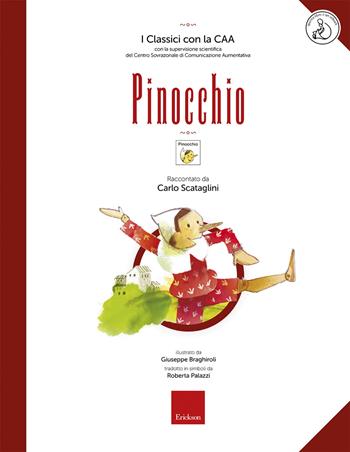 Pinocchio. Ediz. a colori. per download e accesso online - Carlo Scataglini - Libro Erickson 2017, I classici con la CAA | Libraccio.it