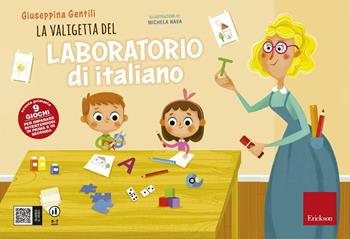 La valigetta del laboratorio di italiano - Giuseppina Gentili - Libro Erickson 2018, Giochi educativi | Libraccio.it