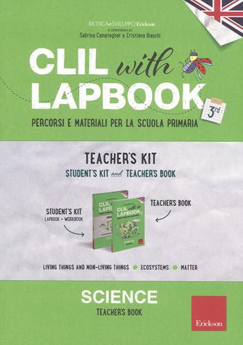 CLIL with lapbook. Science. Terza. Teacher's kit  - Libro Erickson 2017, I materiali | Libraccio.it