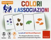 Colori e associazioni. Giochinsieme. Con 100 Carte