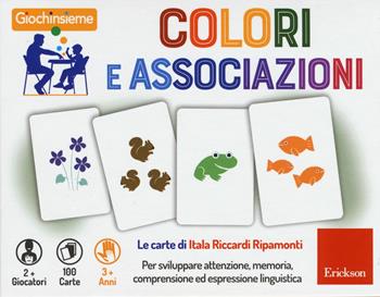 Colori e associazioni. Giochinsieme. Con 100 Carte - Itala Riccardi Ripamonti - Libro Erickson 2018, I materiali | Libraccio.it