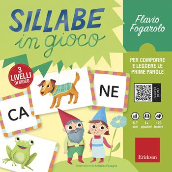 Sillabe in gioco - Flavio Fogarolo - Libro Erickson 2018 | Libraccio.it