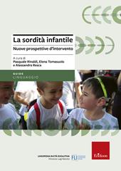 La sordità infantile. Nuove prospettive d'intervento
