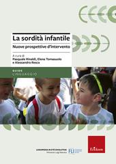 La sordità infantile. Nuove prospettive d'intervento