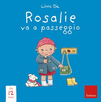 Rosalie va a passeggio. Ediz. a colori - Linne Bie - Libro Erickson 2018 | Libraccio.it