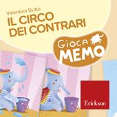 Il circo dei contrari. Giocamemo