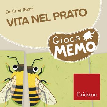Vita nel prato. Giocamemo - Desirèe Rossi - Libro Erickson 2018, Giochi educativi | Libraccio.it