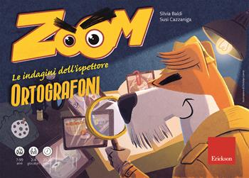 Zoom. Le indagini dell'ispettore Ortografoni - Silvia Baldi, Susi Cazzaniga - Libro Erickson 2024, I materiali | Libraccio.it