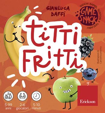 Titti fritti - Gianluca Daffi - Libro Erickson 2025, Giochi educativi | Libraccio.it