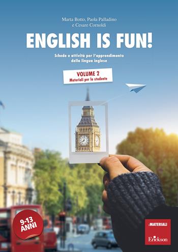 English is fun!. Vol. 2: Materiali per lo studente - Marta Botto, Paola Palladino, Cesare Cornoldi - Libro Erickson 2019, I materiali | Libraccio.it