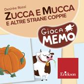 Zucca e Mucca e altre strane coppie. Giocamemo