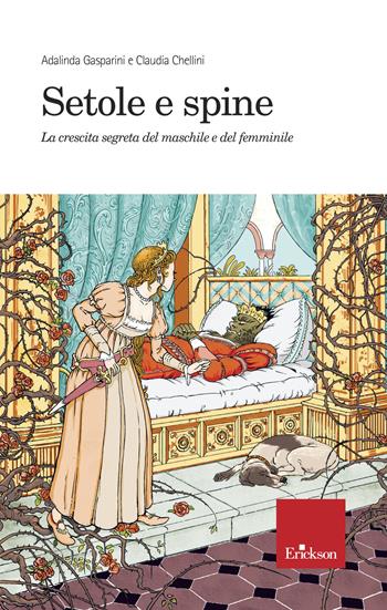 Setole e spine. La crescita segreta del maschile e del femminile - Adalinda Gasparini, Claudia Chellini - Libro Erickson 2019, Notti di luna vuota | Libraccio.it