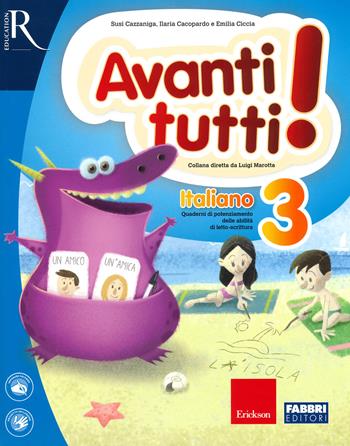 Avanti tutti! Italiano. Per la Scuola elementare. Vol. 3  - Libro Erickson 2019 | Libraccio.it