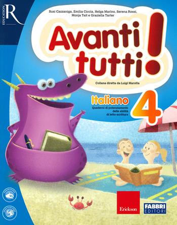 Avanti tutti! Italiano. Per la Scuola elementare. Vol. 4  - Libro Erickson 2019 | Libraccio.it