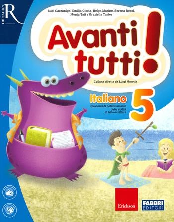 Avanti tutti! Italiano. Per la Scuola elementare. Vol. 5  - Libro Erickson 2019 | Libraccio.it