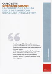 Diventare grandi. La condizione adulta delle persone con disabilità intellettiva